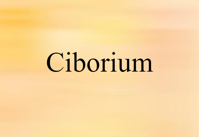 ciborium