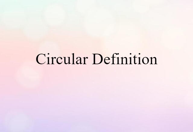 circular definition