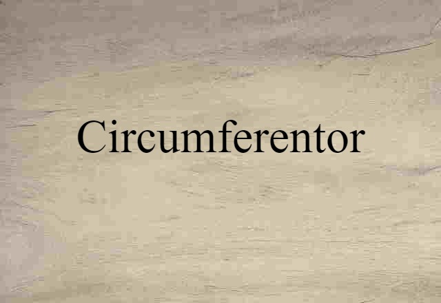 circumferentor