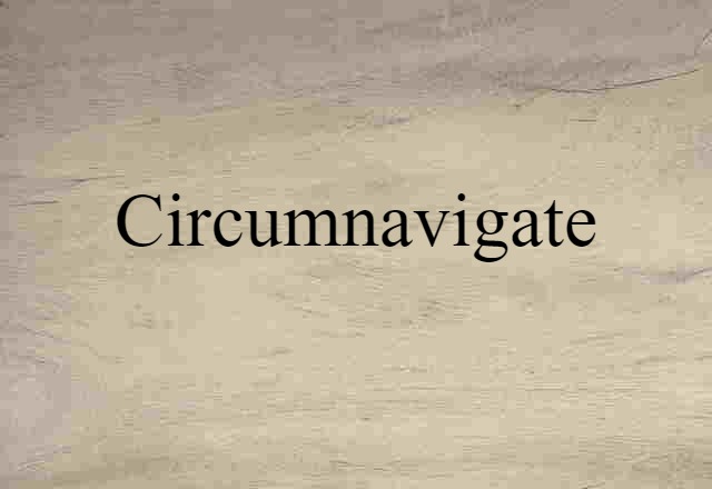 circumnavigate