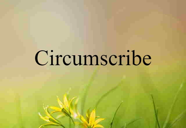 circumscribe