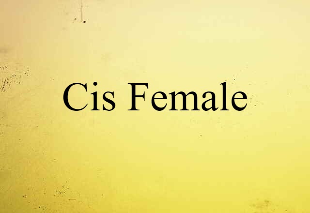 cis female