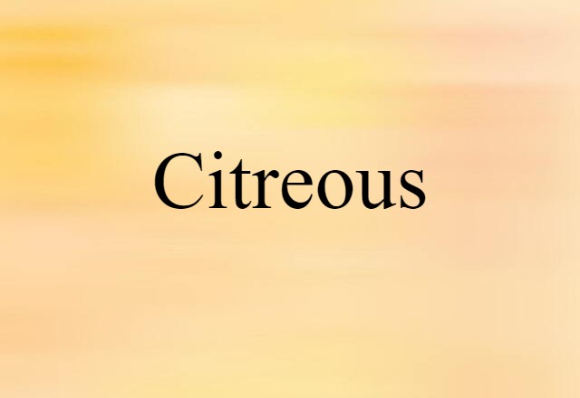 citreous