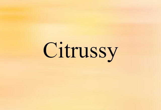 citrussy