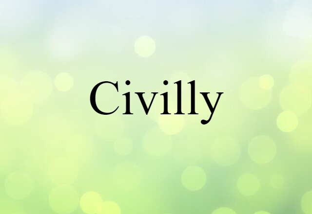 civilly