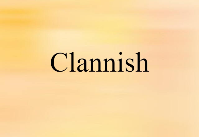 clannish