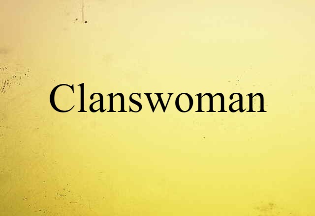 clanswoman