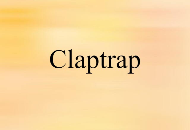 claptrap