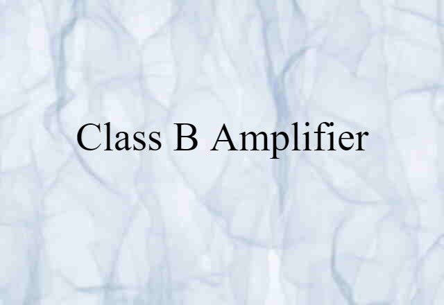 class B amplifier