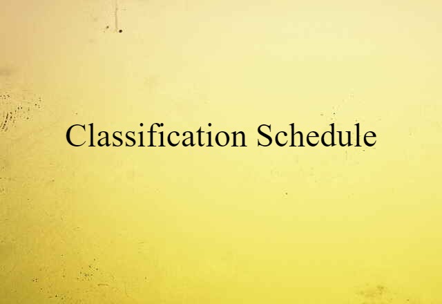 classification schedule