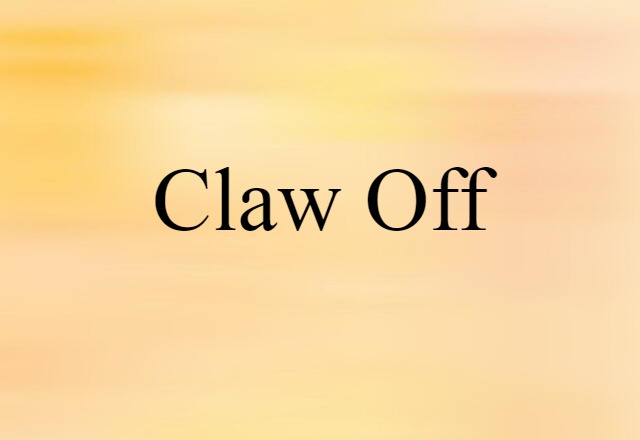 claw off