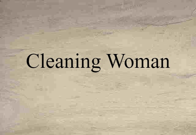 cleaning woman