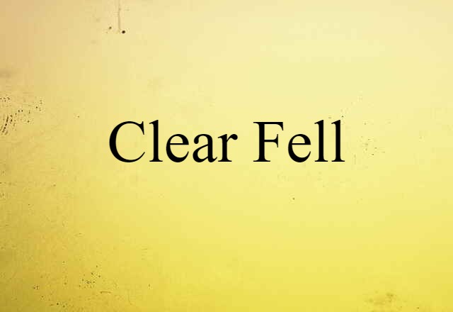 clear-fell