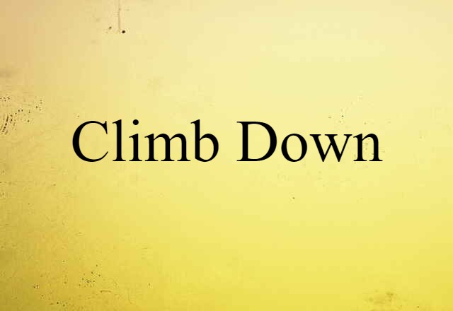 climb down