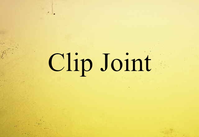 clip joint