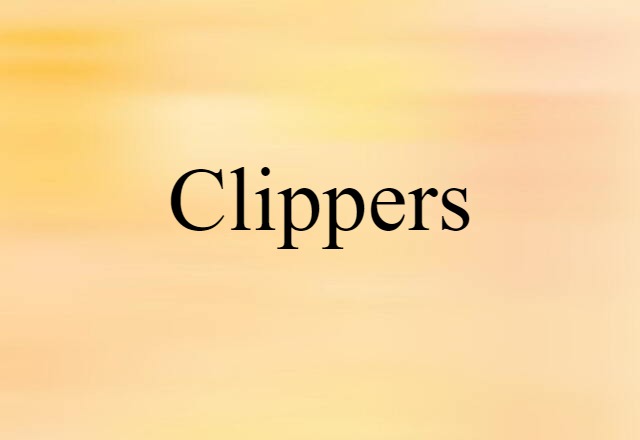 clippers