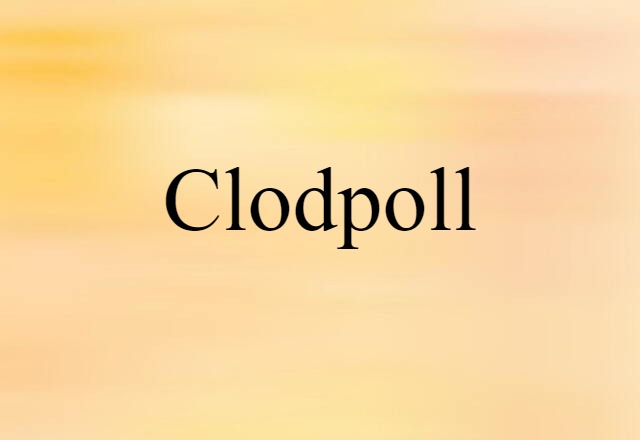 clodpoll