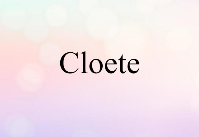 Cloete