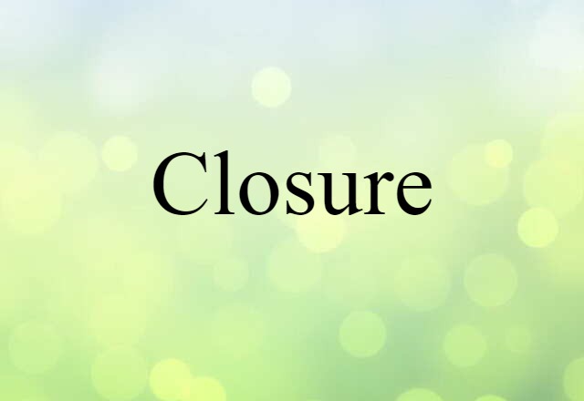 closure