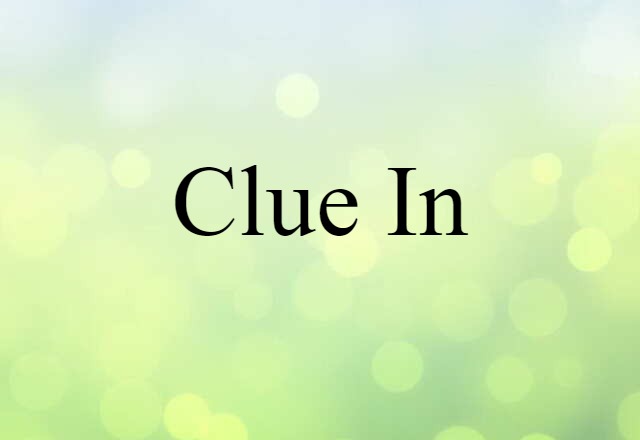 clue in