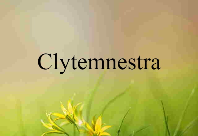 Clytemnestra