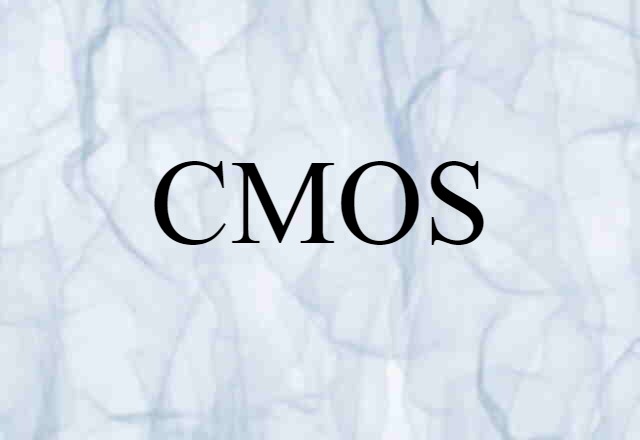 CMOS (noun) Definition, Meaning & Examples