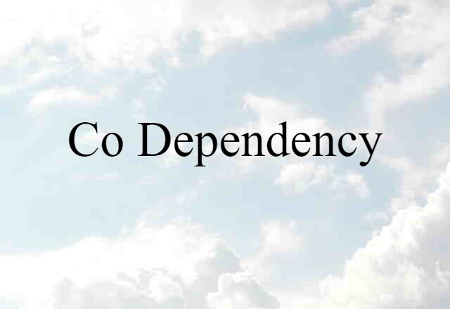 co dependency