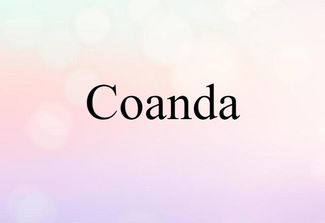 Coanda