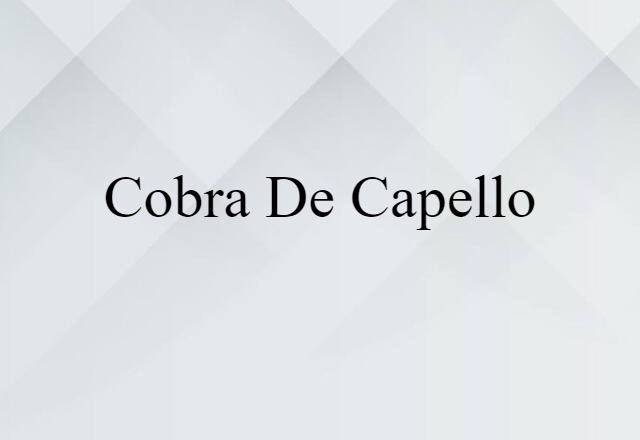 cobra de capello