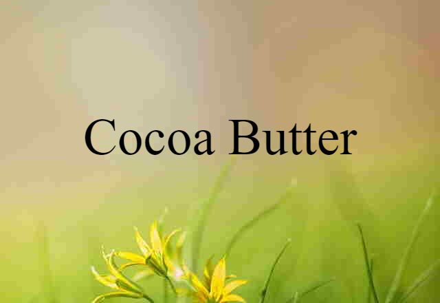 cocoa butter