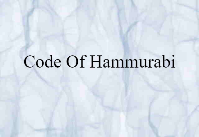 Code of Hammurabi