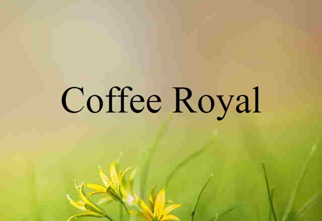 coffee royal