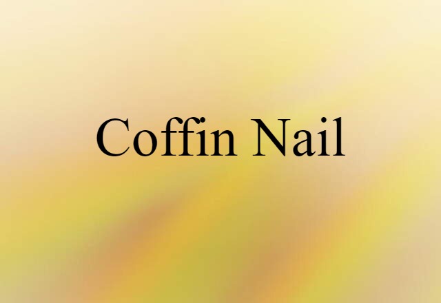 coffin nail