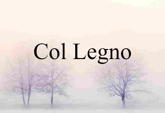 col legno