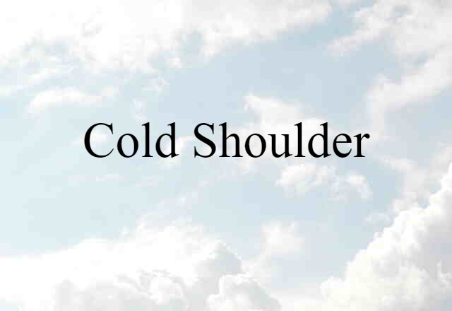 cold shoulder