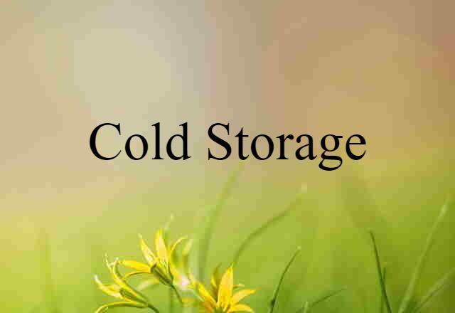 cold storage