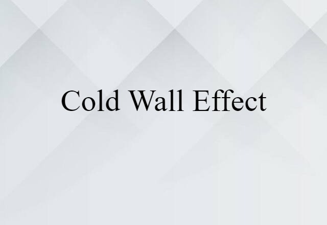 cold wall effect