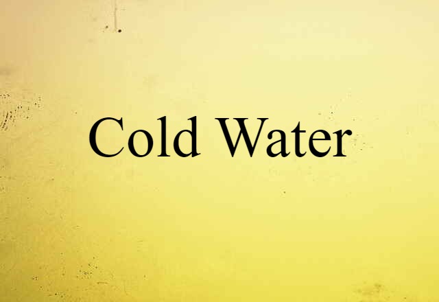 cold water