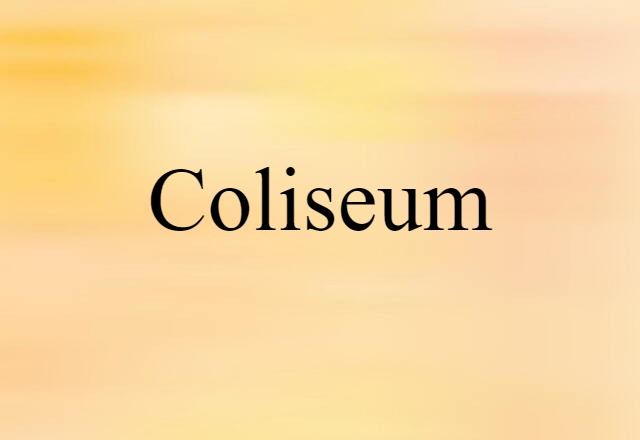 coliseum