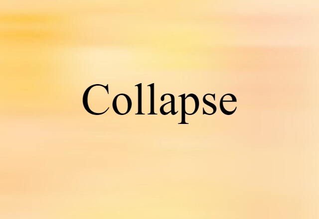 collapse