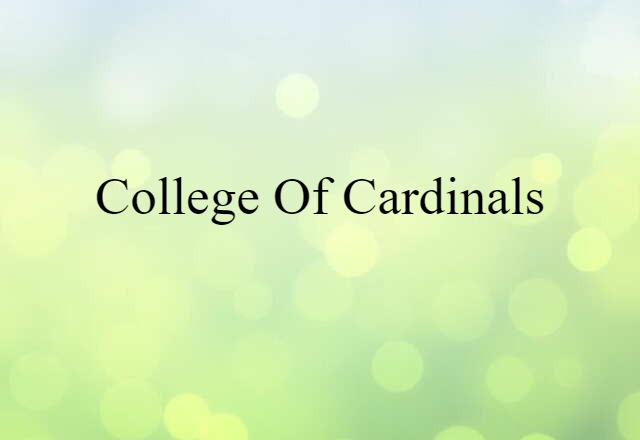 College of Cardinals