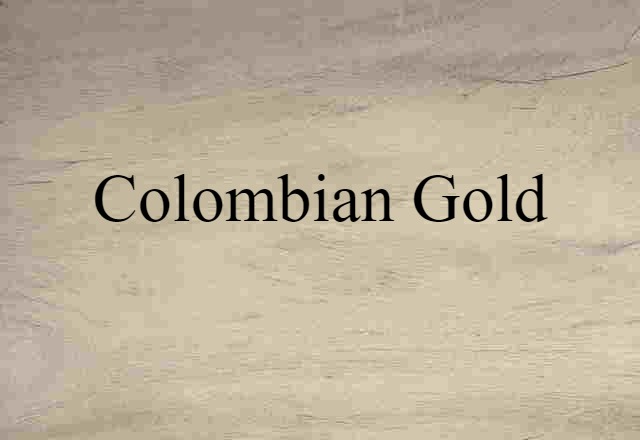 Colombian gold