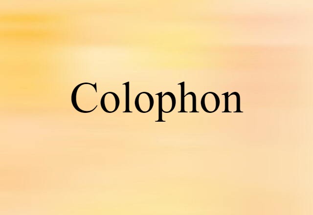 Colophon (noun) Definition, Meaning & Examples