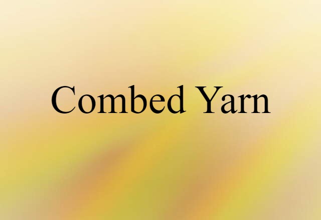 combed yarn