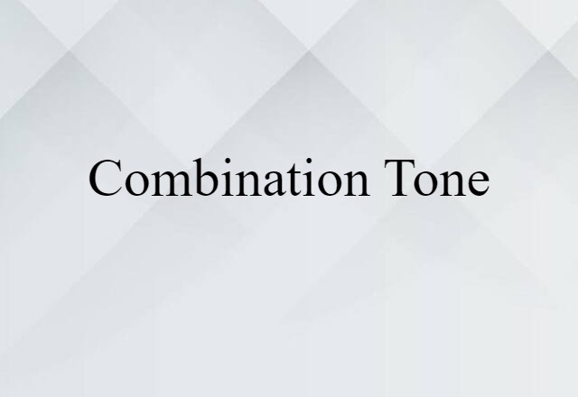 combination tone