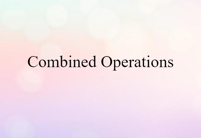 combined operations