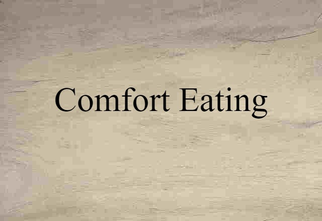 comfort eating