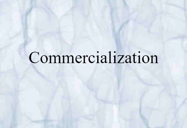 commercialization