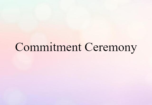 commitment ceremony