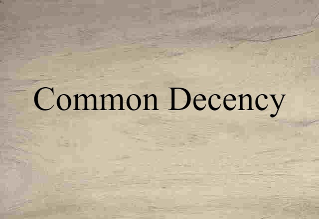 common decency